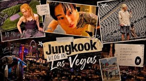 Jungkook  VLOG IN Las Vegas
