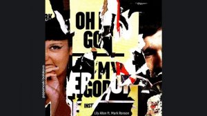 Lily Allen - Oh My God (ft. Mark Ronson), 2007 Oh My God (papamoski balakovo)
