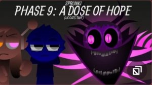 Sprunki phase 9 a dose of hope (us take)