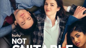 Вы нам не подходите «Not Suitable for Work» сериал, трейлер, 2026