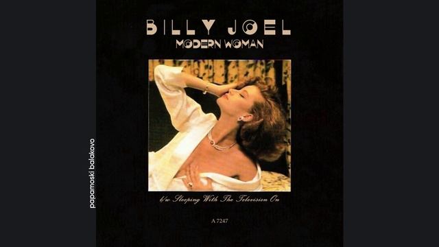 Billy Joel - Modern Woman, 1986 Modern Woman (papamoski balakovo)
