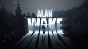 Alan Wake #6 длс 1 и 2 финал