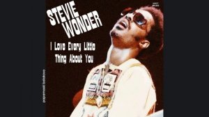 Stevie Wonder - I Love Every Little Thing About You, 1972 I Love Every Little Thing About You (papam