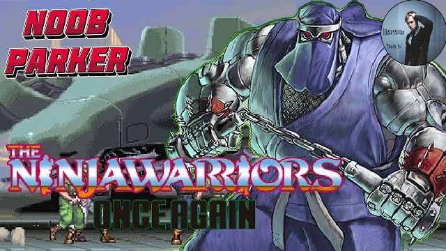 The Ninja Warriors Once Again - Ninja Ретро Аркада смотреть онлайн