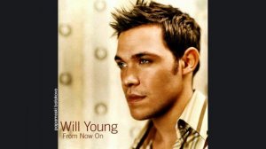 Will Young - What`s In Goodbye, 2002 From Now On (papamoski balakovo)