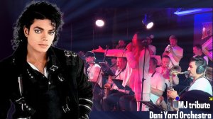 MJ Tribute Dani Yard Orchestra & Ксения Миляева