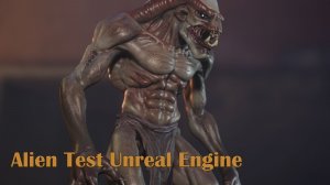 Alien Xenomorph - Unreal Engine Test character