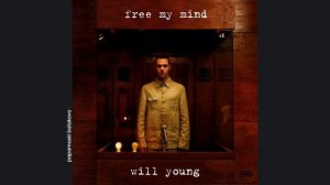 Will Young - Free My Mind, 2008 Free My Mind (papamoski balakovo)