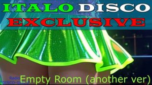 DISCO-GIRLS - Empty Room (another version) / ITALO DISCO hits / Italodance / Disco 80s 90s
