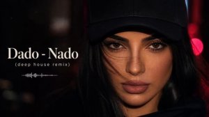 ❤️_🔥 DADO - DADO NADO (NEW REMIX 2026🔥)_1080p