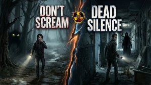 Марафон Хорроров | DON'T SCREAM | Dead Silence - Echoes of the Damned