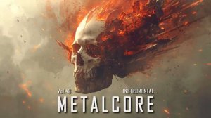 Metalcore Instrumental Vol43 Dark Emotional Nostalgic Melodies