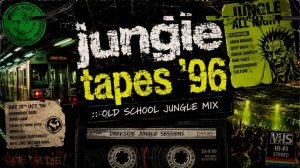 jungle tapes '96 :: old school jungle mix
