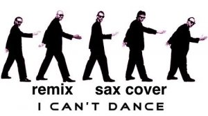Genesis - I Can't Dance ( sax cover)