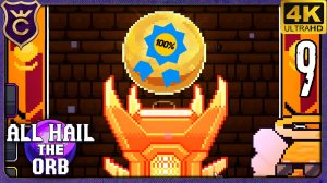 100% АЧИВОК ФИНАЛ! 9 All Hail the Orb