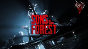 #stream Просто Sons of the Forest)))