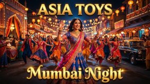 ASIA TOYS «Mumbai Night»