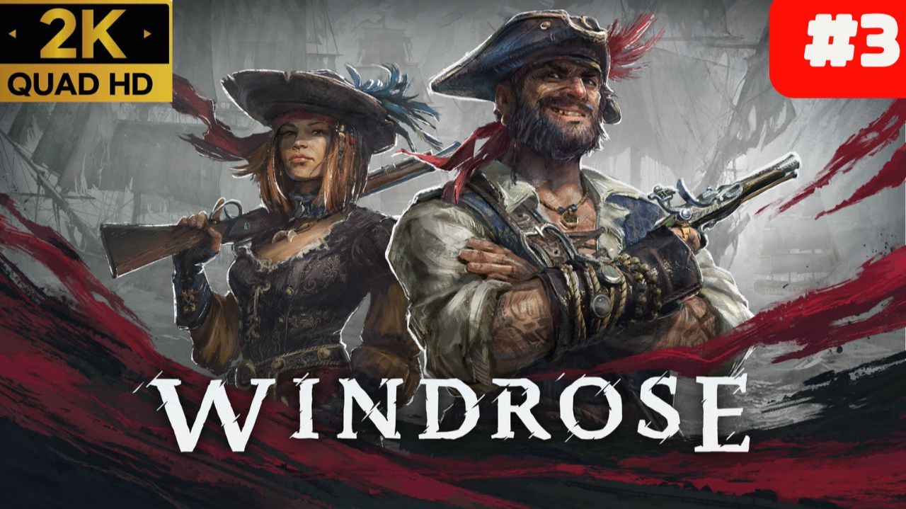 Windrose Виндросе смотреть онлайн