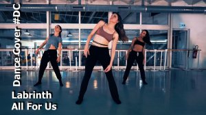 Dance Cover All For Us by Labrinth