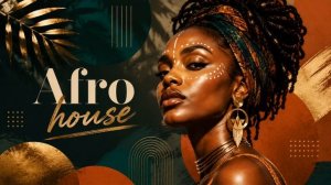 Афро музыка Afro deep house