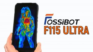 FOSSiBOT F115 Ultra: лучший смартфон для выживания в экстремальной среде!