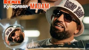 Akop Jan - МОЯ КРАСИВАЯ МАДАМ - КУЧЕРЯВАЯ МАДАМ 2 #akopjan #кучеряваямадам