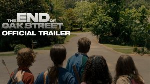 The End of Oak Street Movie - Official Trailer | Warner Bros.