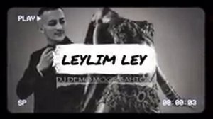 LEYLIM LEY  DJ DEMO _ IBRAHIM TATLISES MOOMBAHTON ( OFFICIAL MUSIC 2024 )