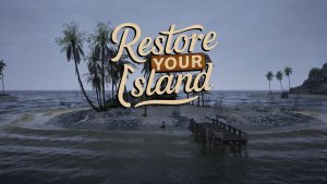 Restore Your Island - Из бомжа во владельца островом! Очищаем остров!