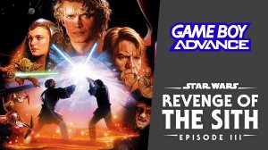 Star Wars. Episode III: Revenge of the Sith (GBA)