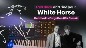 Laid Back 'White Horse' | How Two Guys from Copenhagen Made One of Most Addictive 80s Songs