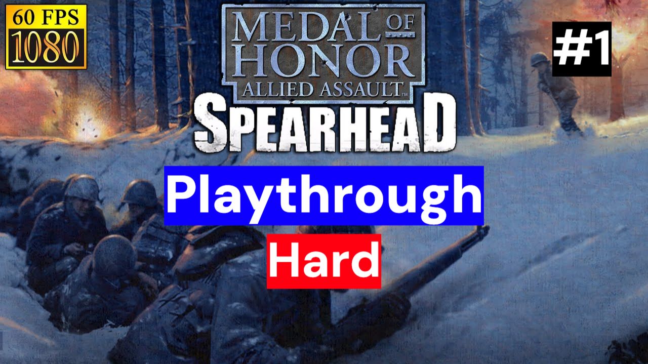 Medal of Honor Allied Assault Spearhead (2002) | Classics ► (Hard) Playthrough No.1 [LIVE]