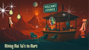 60's VOLCANO LOUNGE ｜ MIXING MAI TAIS ON MARS