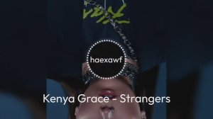 Kenya Grace - Strangers (official)