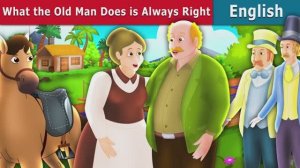 What the Old Man does is Always Right
