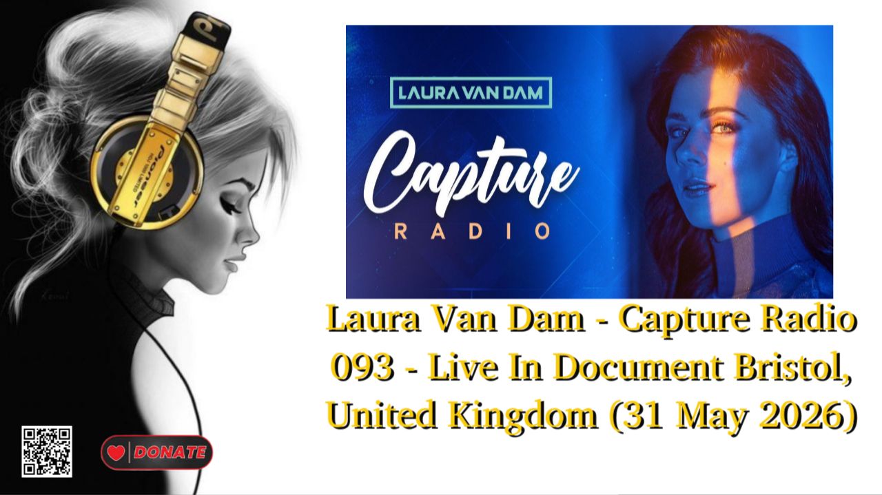 Laura Van Dam - Capture Radio 093 - Live In Document Bristol, United Kingdom (31