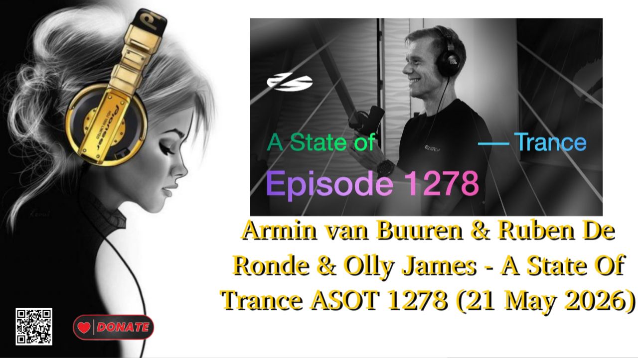 Armin van Buuren & Ruben De Ronde & Olly James - A State Of Trance ASOT 1278 (21