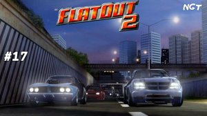 FlatOut 2 ► Прохождение ► Финал стрит - рейсинга  #17