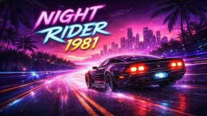 Night Rider 1981 – Outrun Music for Midnight Highways
