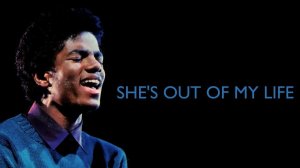 Michael Jackson — She's Out Of My Life (Official Video)