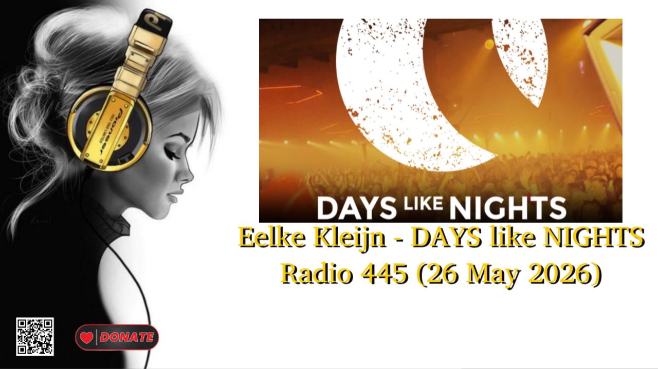 Eelke Kleijn - DAYS like NIGHTS Radio 445 (26 May 2026) смотреть онлайн