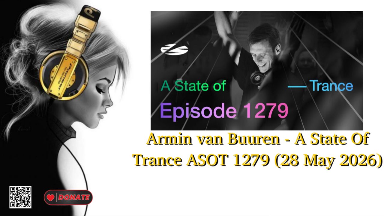 Armin van Buuren - A State Of Trance ASOT 1279 (28 May 2026)