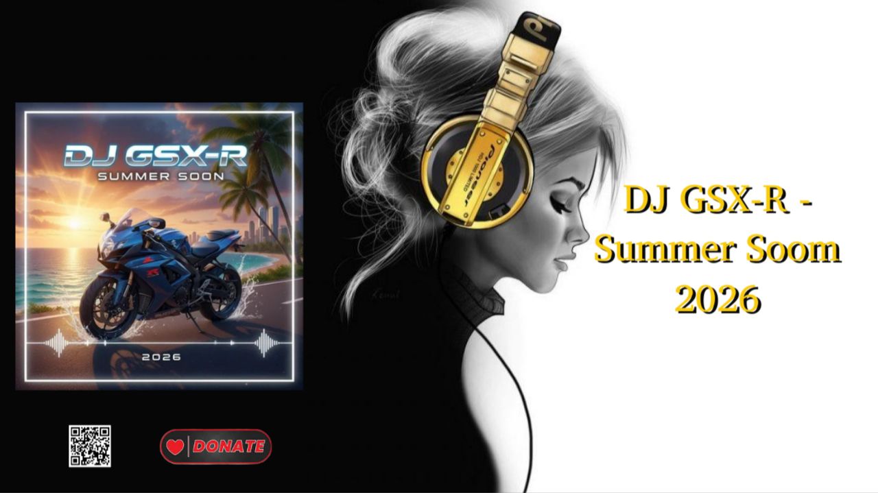 DJ GSX-R - Summer Soom 2026