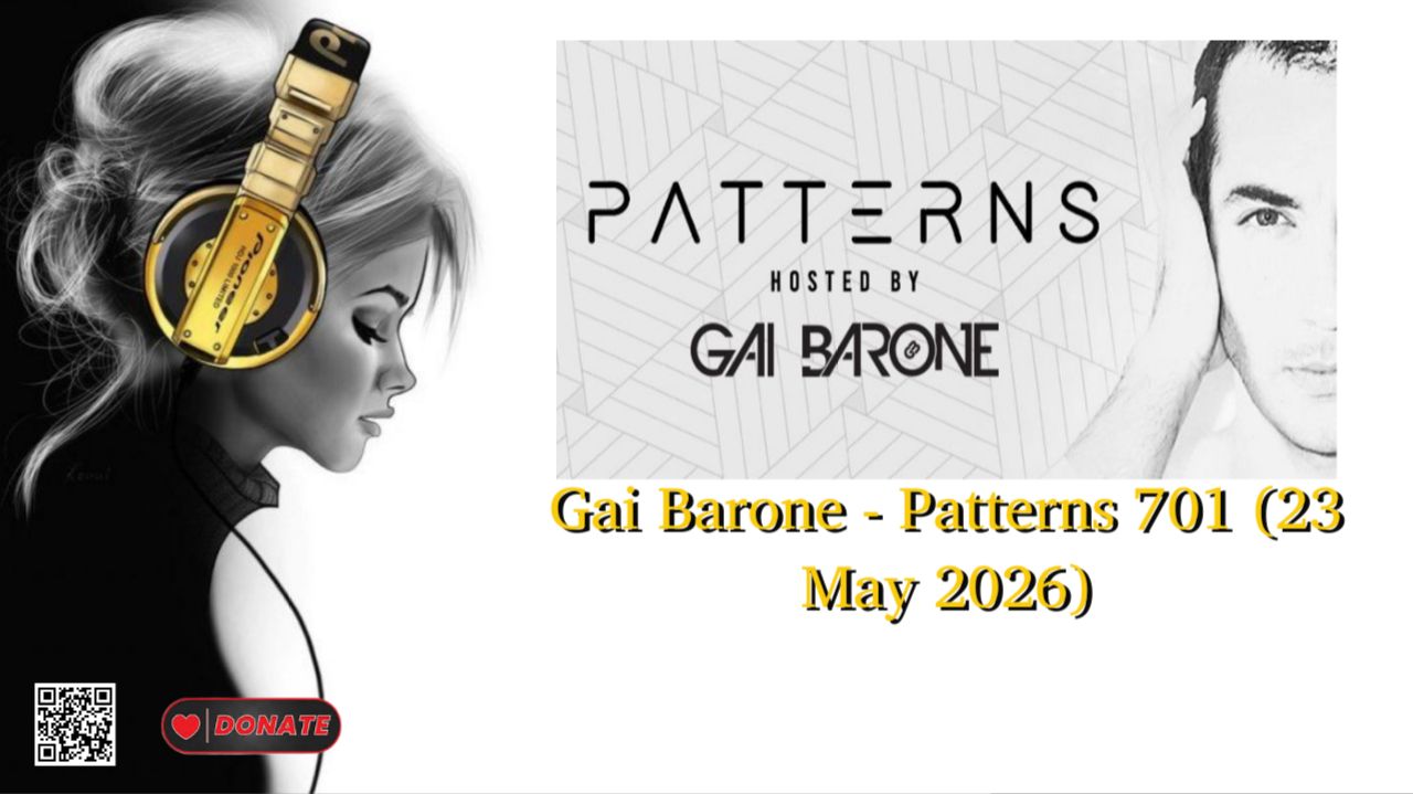 Gai Barone - Patterns 701 (23 May 2026) смотреть онлайн