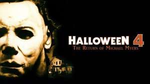 Хэллоуин 4: Возвращение Майкла Майерса | Halloween 4: The Return of Michael Myers (1988)