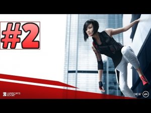[Mirror's Edge] Прохождение #2 (Попс!) {Rayman}