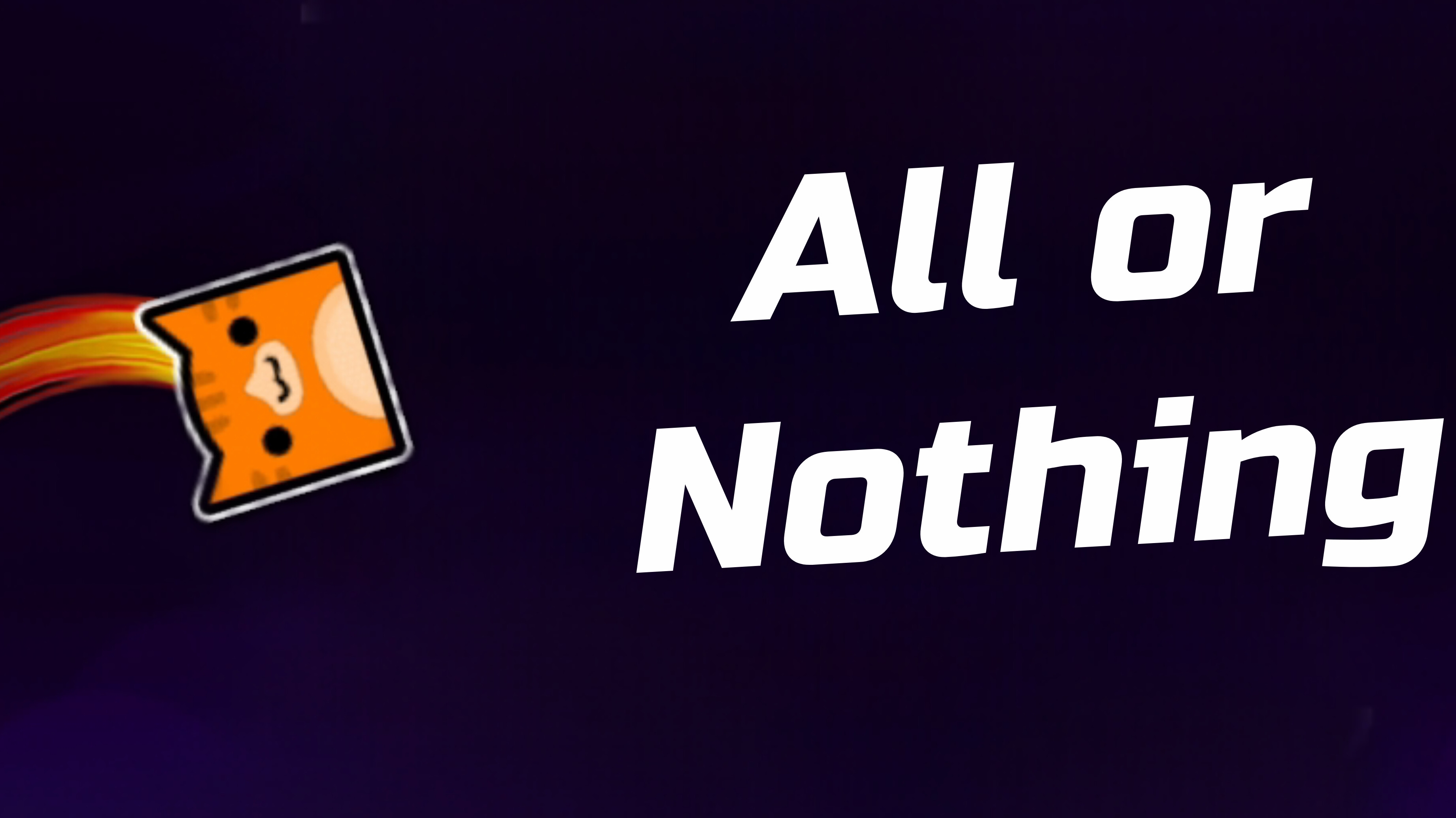 All or nothing (гд daily уровень) смотреть онлайн