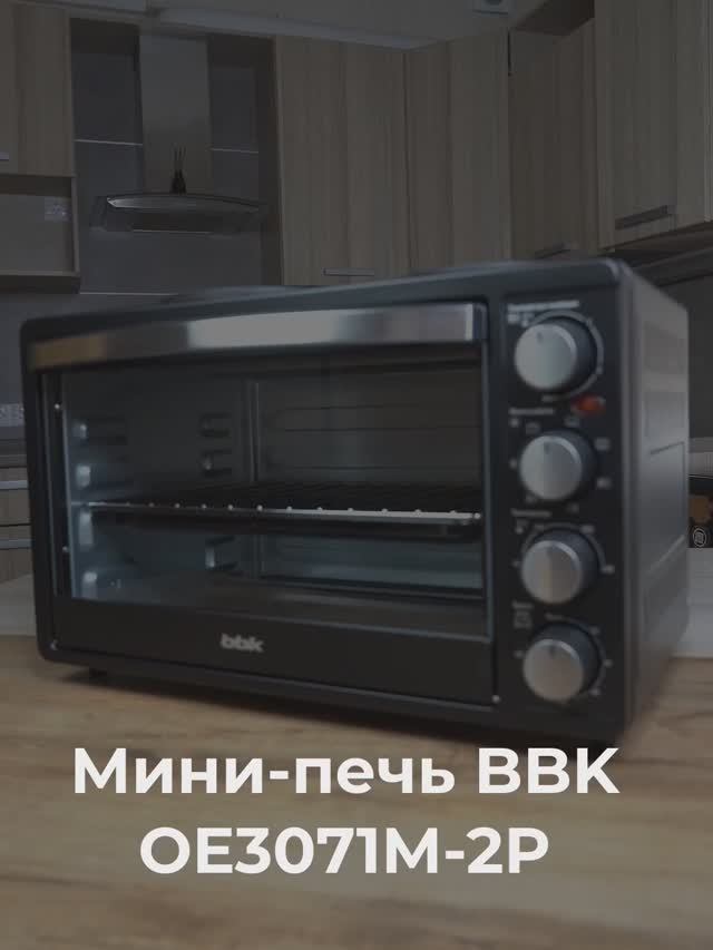 Обзор электрической мини печи bbk OE3071M-2P