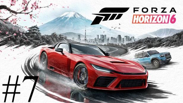 Forza Horizon 6 | Прохождение #7 | Запись стрима