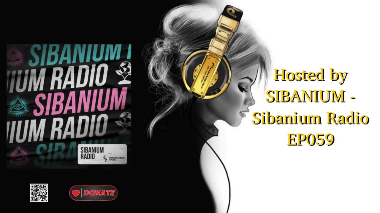 Hosted by SIBANIUM - Sibanium Radio EP059 смотреть онлайн